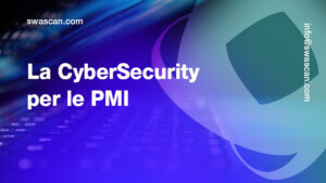 CyberSecurity per le PMI