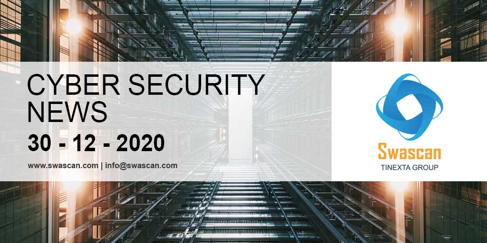 Cyber Security News 30/12/2020