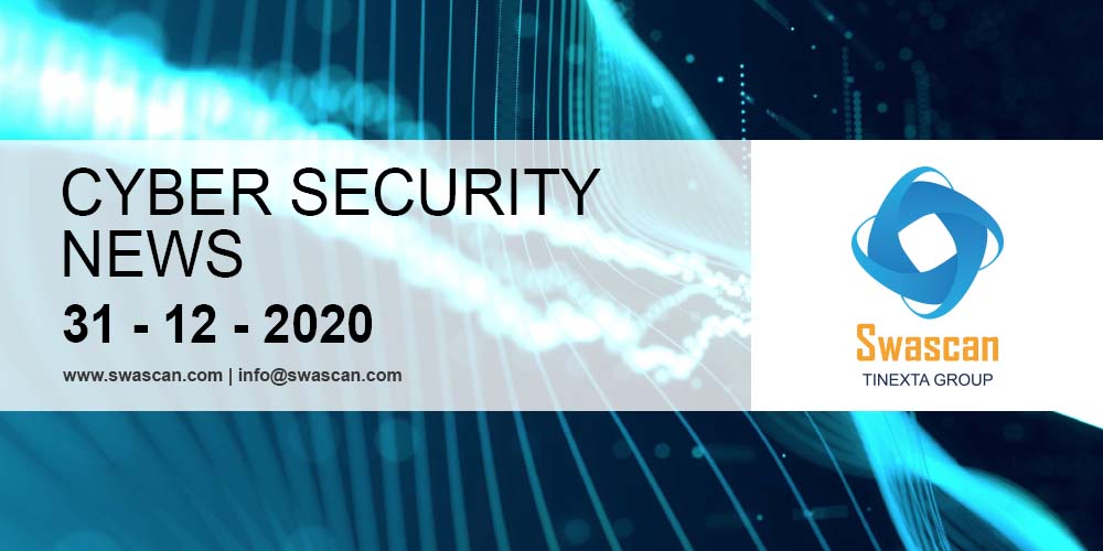 Cyber Security News 31/12/2020