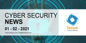 Cyber Security News 01/02/2021