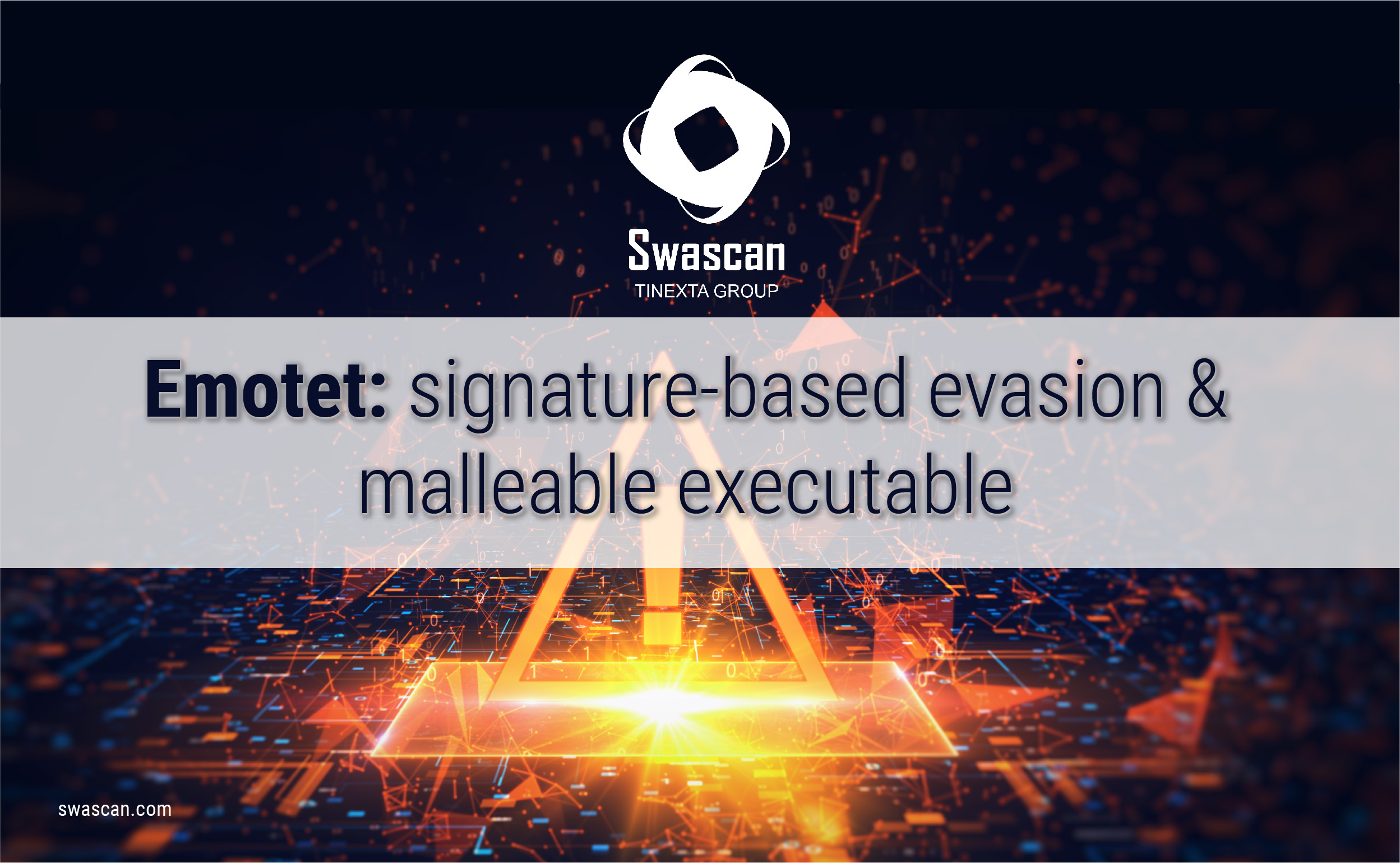 Emotet: signature-based evasion & malleable executable