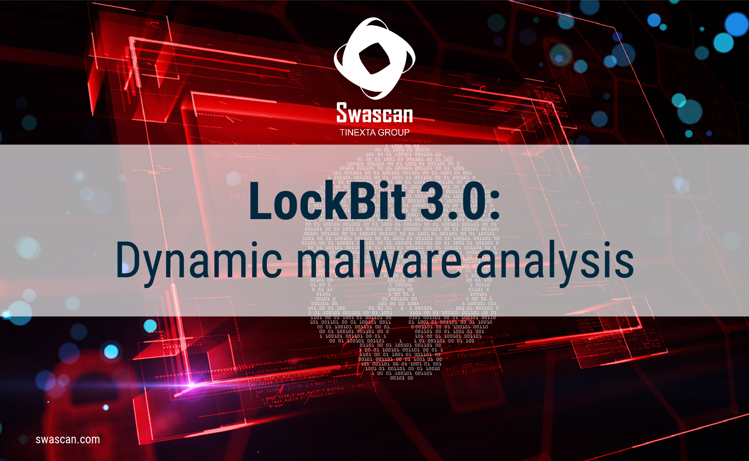 LockBit 3.0: Dynamic malware analysis