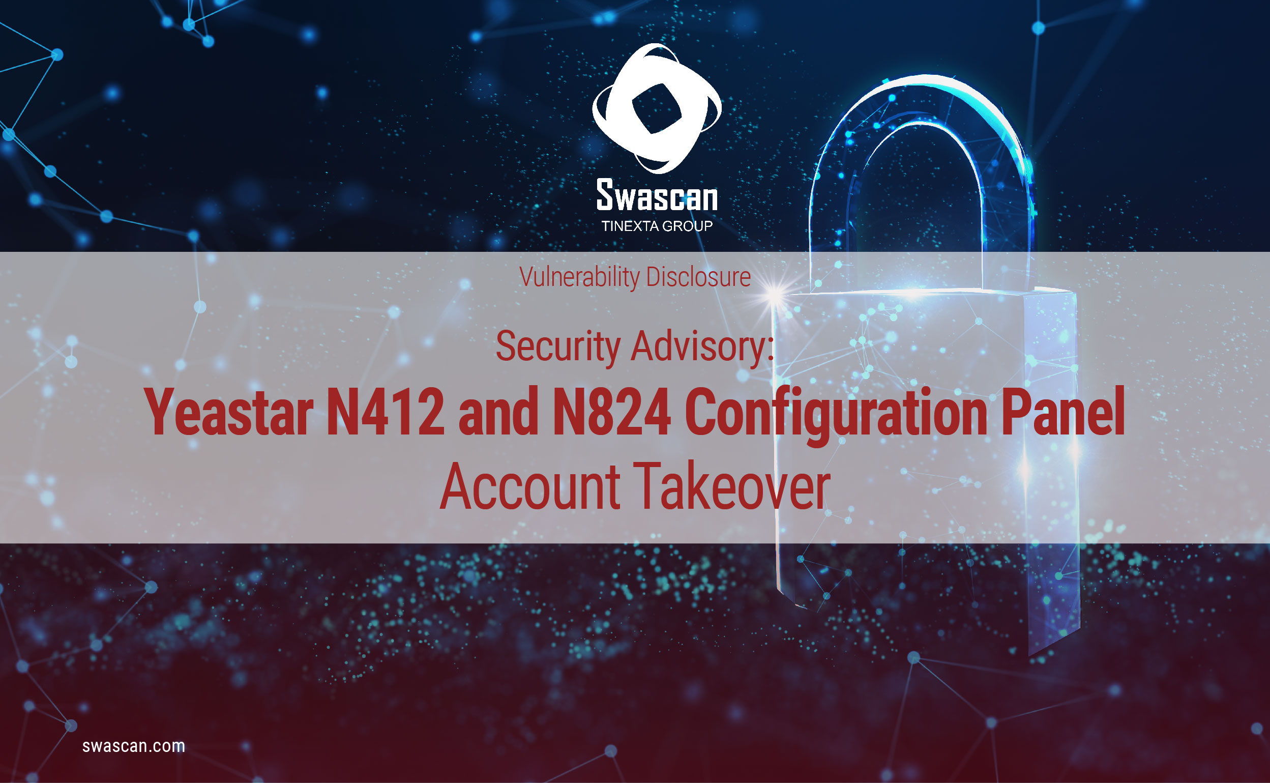 Security Advisory: Yeastar N412 and N824 Configuration Panel Account Takeover (CVE-2022-47732)