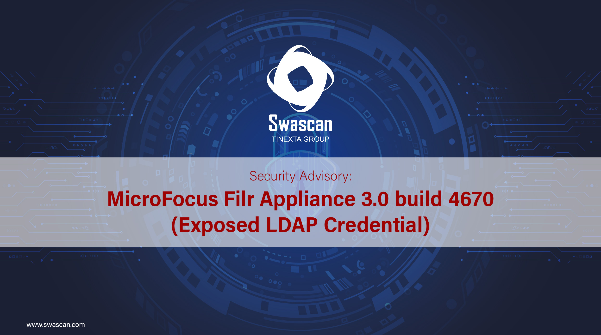 Security Advisory: MicroFocus Filr Appliance 3.0 build 4670 (Exposed LDAP Credential)