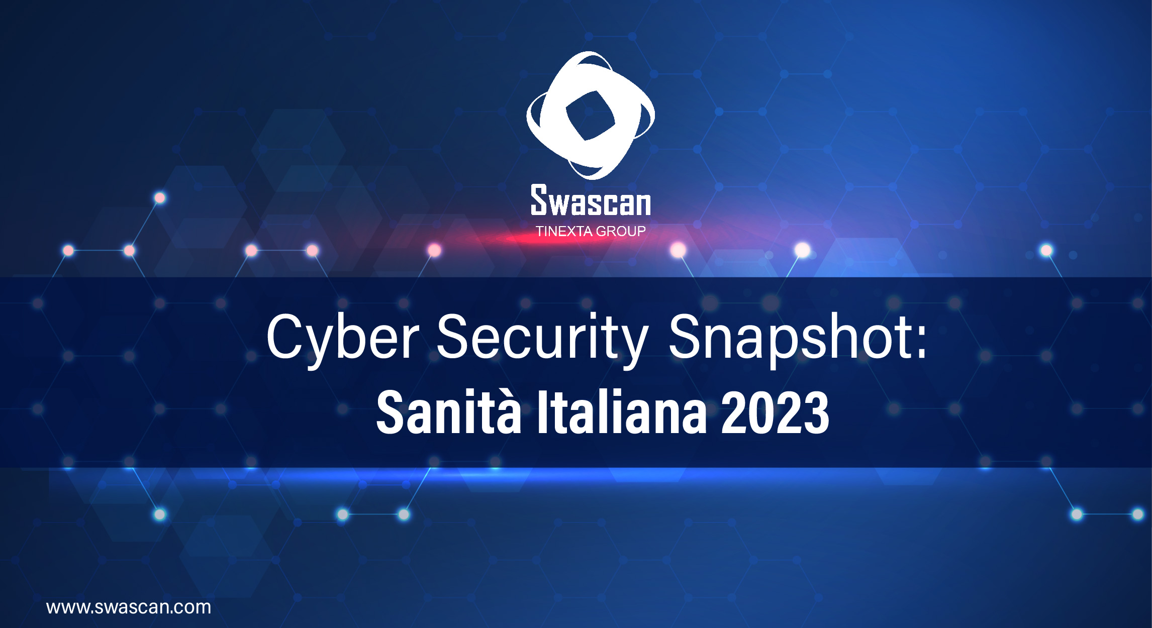 Cyber Security Snapshot: Sanità Italiana 2023