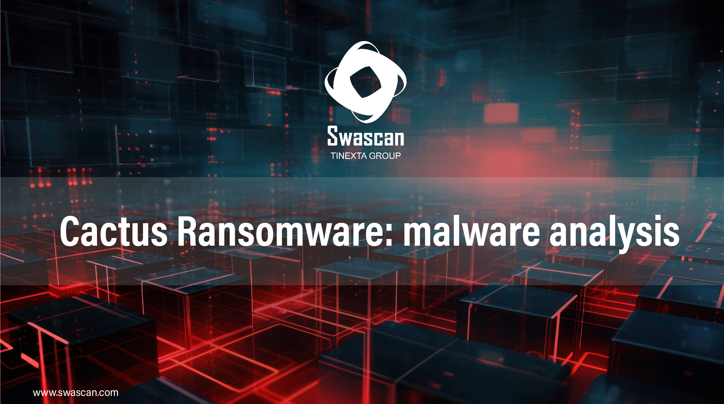 Cactus Ransomware: malware analysis