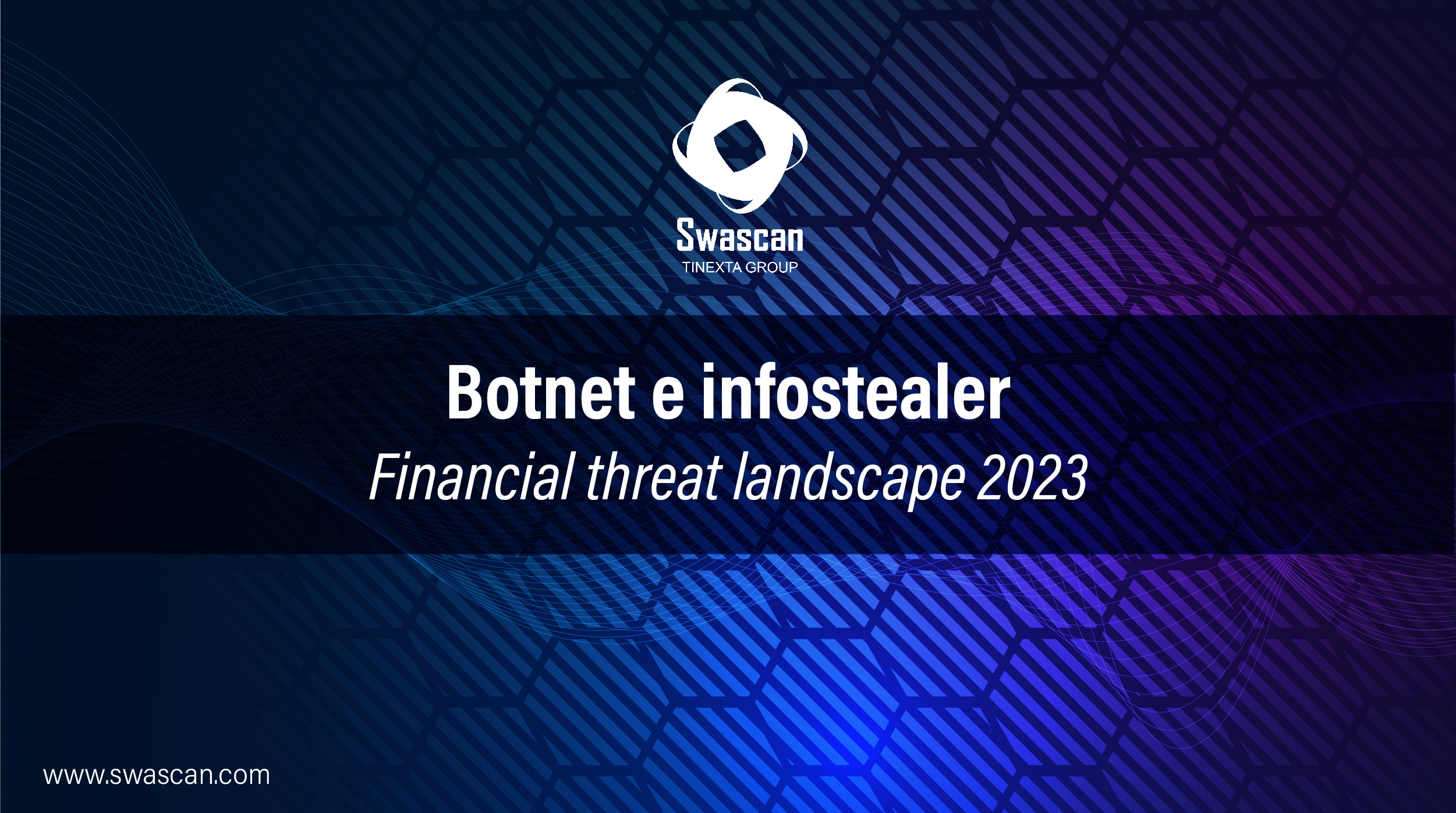 Botnet & Infostealer: Financial Threat Landscape 2023