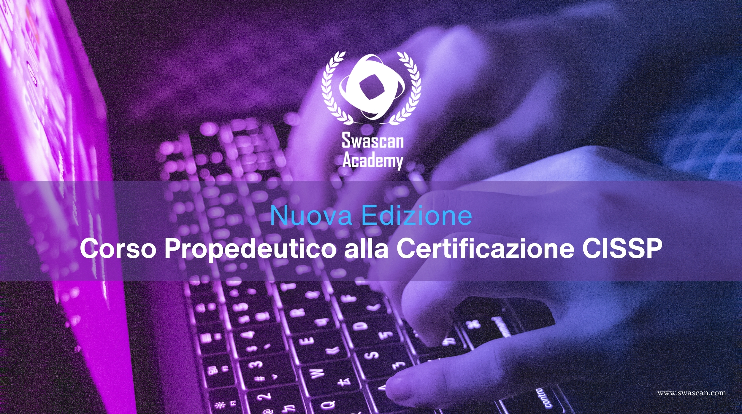 Swascan Academy: Nuova Edizione del Corso CISSP