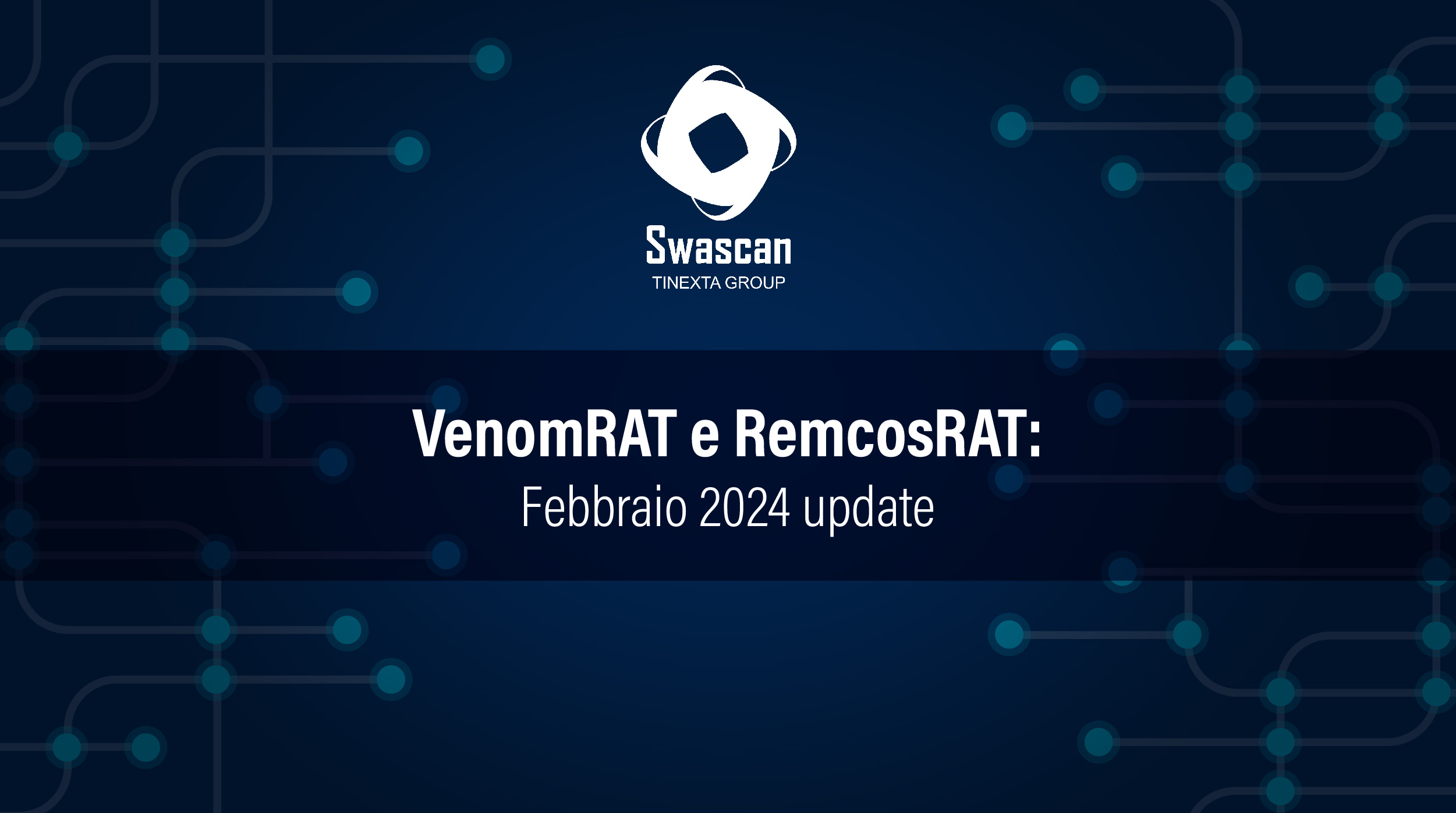 VenomRAT e RemcosRAT: update Febbraio 2024